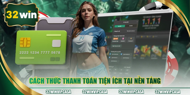 Cách thức thanh toán tiện ích tại nền tảng 