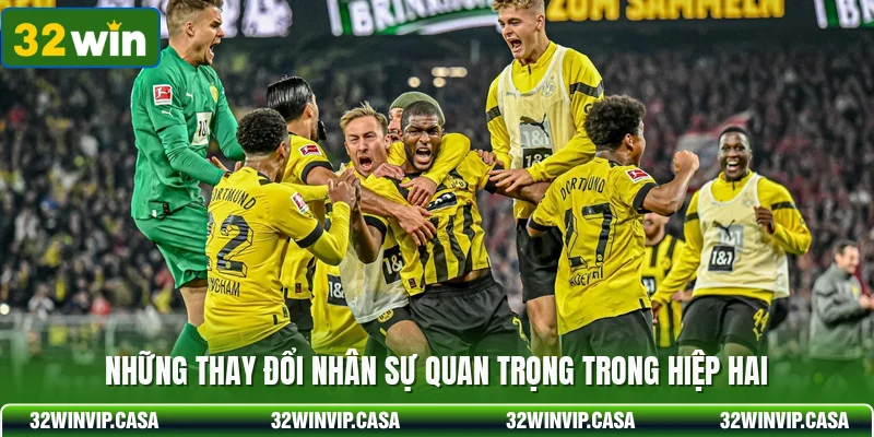 Những thay đổi nhân sự quan trọng trong hiệp hai